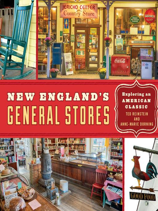 Title details for New England's General Stores by Ted Reinstein - Available